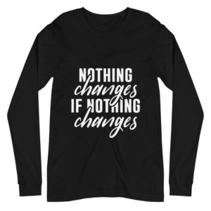 Nothing Changes
