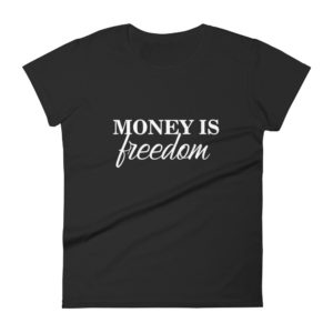 Money is Freedom